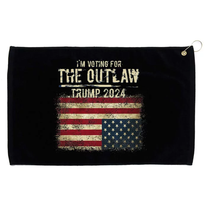 IM Voting For The Outlaw Trump 2024 Upside Down Flag Grommeted Golf Towel