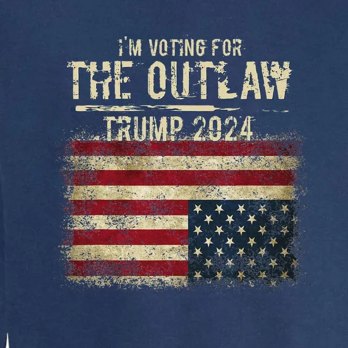 IM Voting For The Outlaw Trump 2024 Upside Down Flag Garment-Dyed Sweatshirt