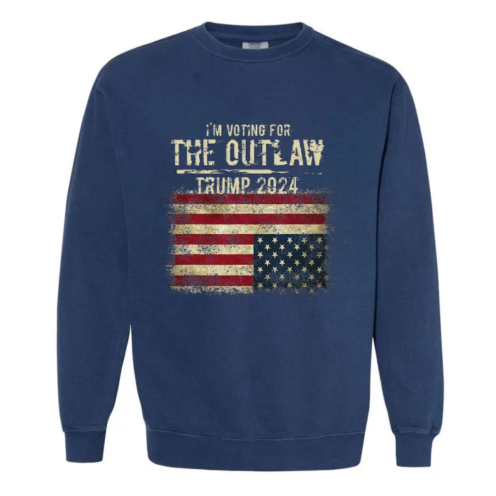 IM Voting For The Outlaw Trump 2024 Upside Down Flag Garment-Dyed Sweatshirt