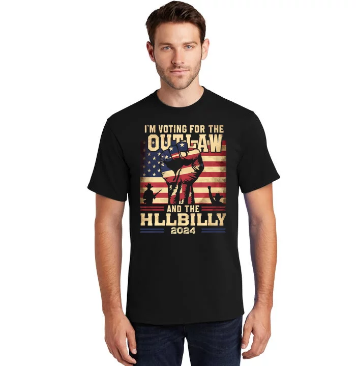 IM Voting For The Outlaw And The Hillbilly 2024 Tall T-Shirt