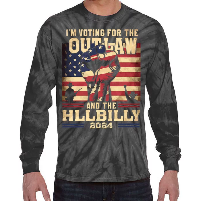 IM Voting For The Outlaw And The Hillbilly 2024 Tie-Dye Long Sleeve Shirt