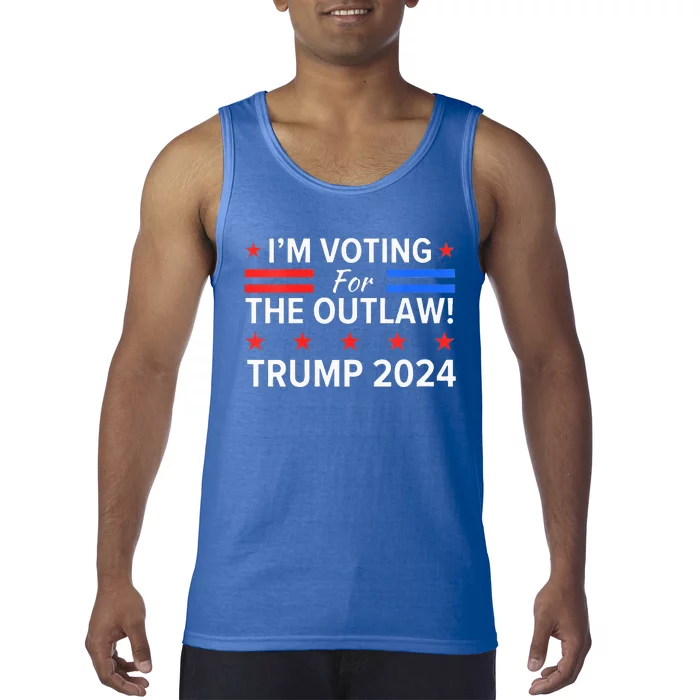 Im Voting For The Outlaw Funny Pro Trump 2024 Election Tank Top