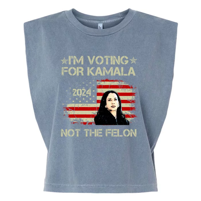 IM Voting For Kamala Harris 2024 Not The Felon Us Flag Garment-Dyed Women's Muscle Tee