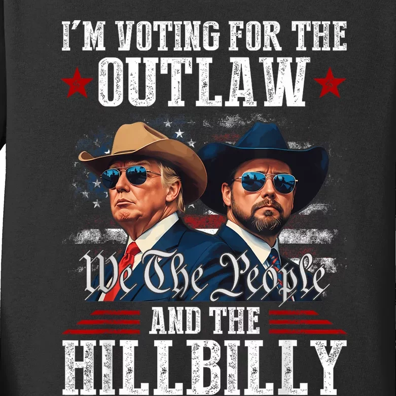 IM Voting For The Outlaw And The Hillbilly Trump Vance 2024 Kids Long Sleeve Shirt