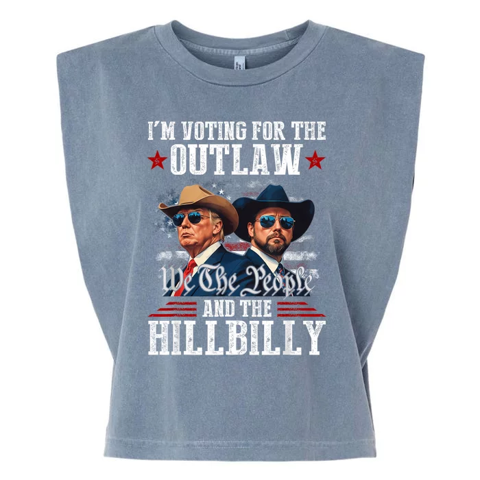 IM Voting For The Outlaw And The Hillbilly Trump Vance 2024 Garment-Dyed Women's Muscle Tee