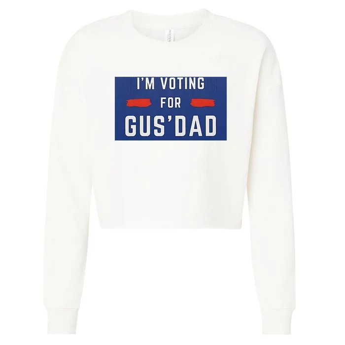 Im Voting For Gus Dad Cropped Pullover Crew