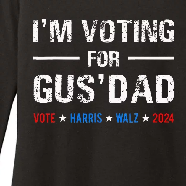 IM Voting For Gus Dad Vote Harris Walz 2024 Womens CVC Long Sleeve Shirt