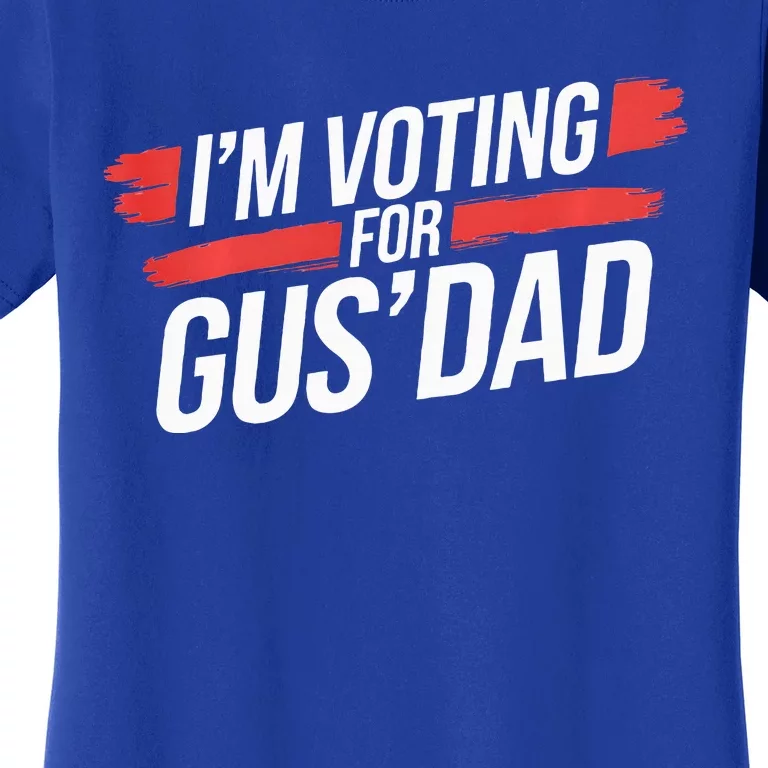 IM Voting For Gus Dad Harris Walz Women's T-Shirt