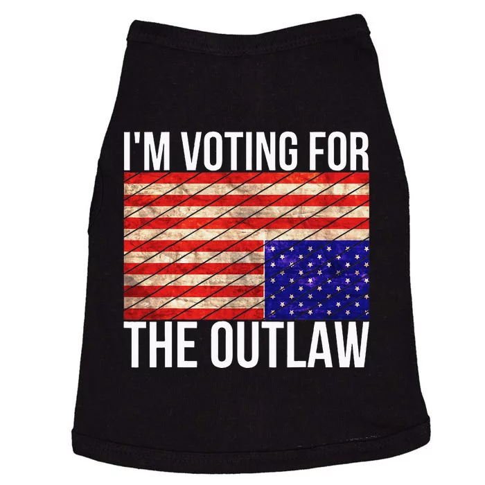 IM Voting For The Outlaw President Funny Election Doggie Tank