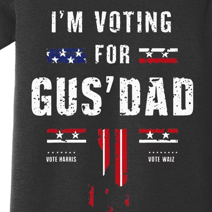 IM Voting For Gus Dad Baby Bodysuit