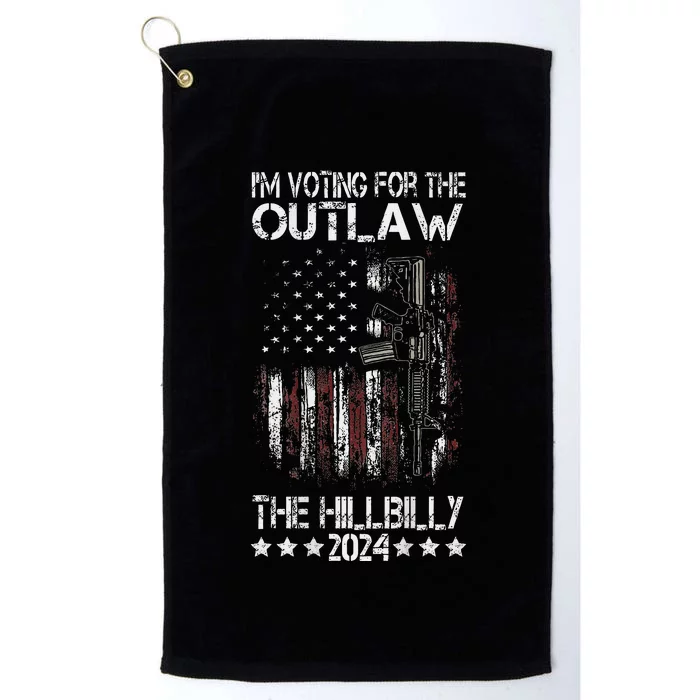 Im Voting For The Outlaw And The Hillbilly 2024 Platinum Collection Golf Towel