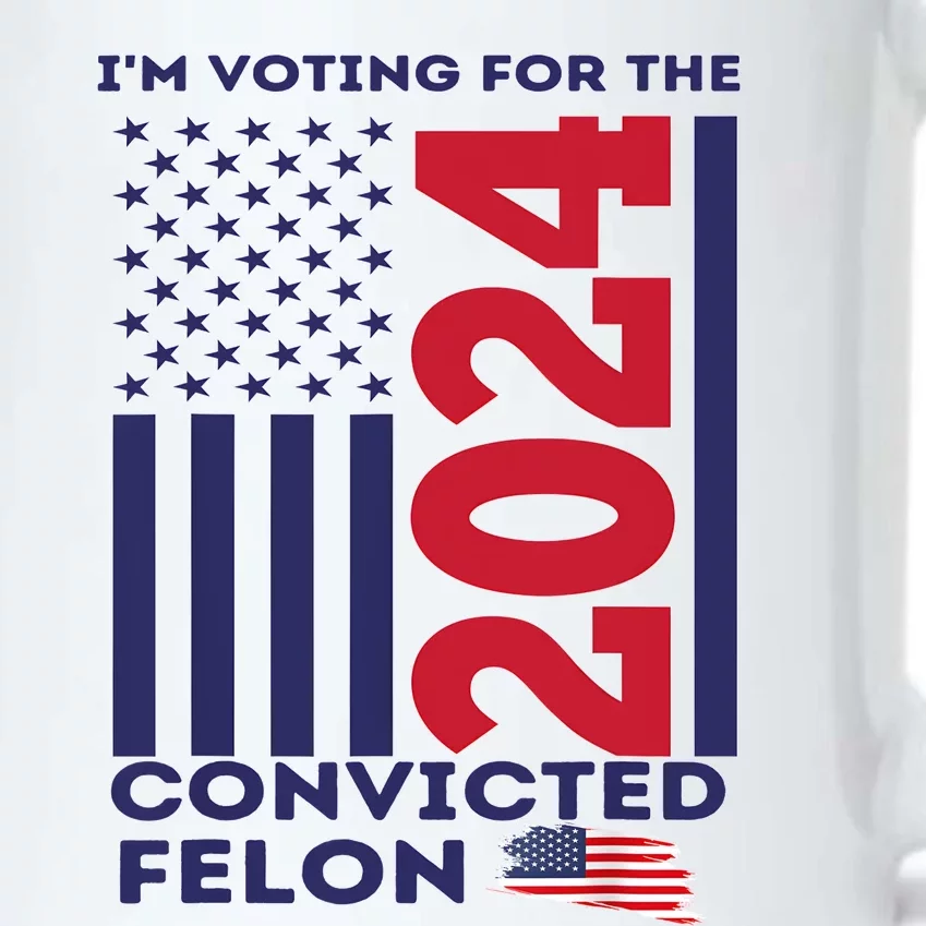 IM Voting For The Convicted Felon Funny Vote 2024 Black Color Changing Mug