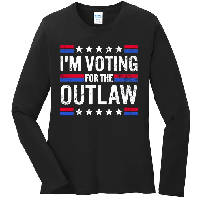 IM Voting For The Outlaw Funny Trump Ladies Long Sleeve Shirt