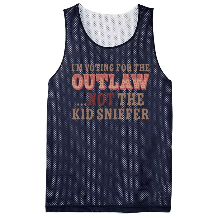 Im Voting For The Outlaw Not The Sniffer Mesh Reversible Basketball Jersey Tank