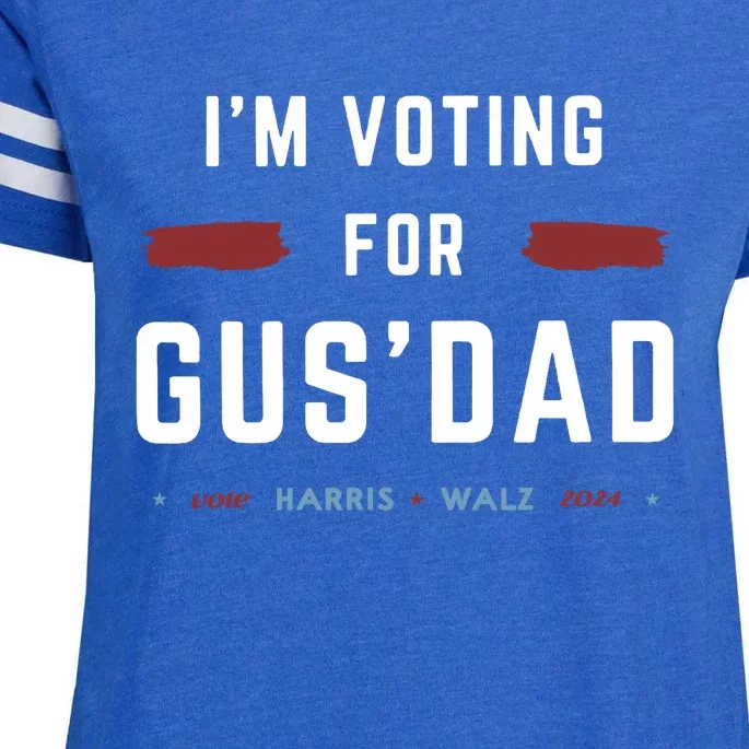 IM Voting For Gus Dad Vote Harris Walz 2024 Pres And Vice Enza Ladies Jersey Football T-Shirt