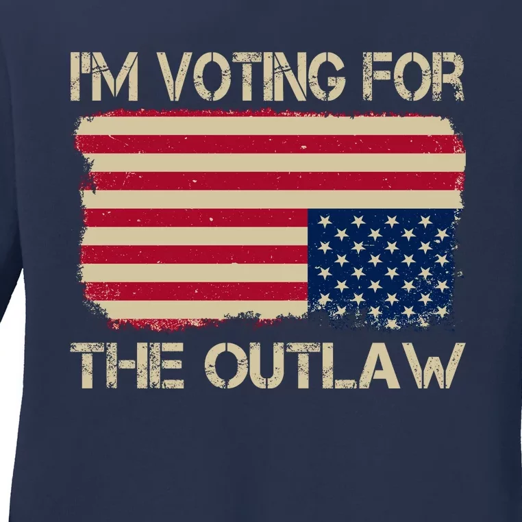 Im Voting For The Outlaw Ladies Long Sleeve Shirt