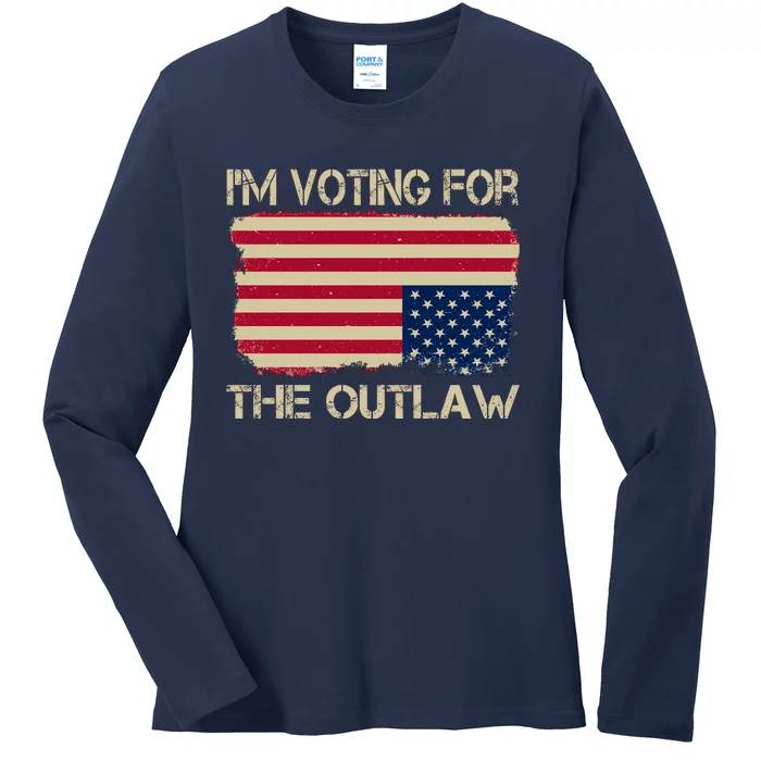 Im Voting For The Outlaw Ladies Long Sleeve Shirt