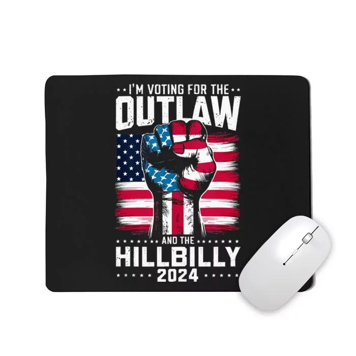 IM Voting For The Outlaw And The Hillbilly 2024 Us Flag Mousepad