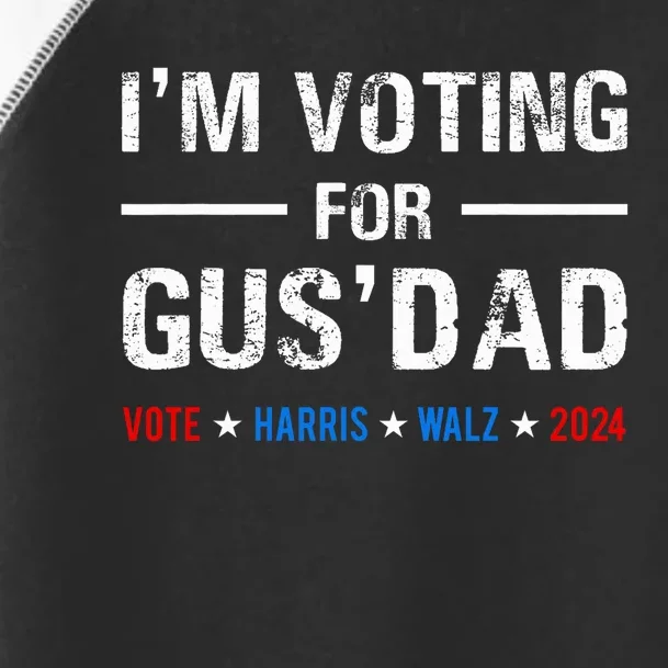 IM Voting For Gus Dad Vote Harris Walz 2024 Toddler Fine Jersey T-Shirt