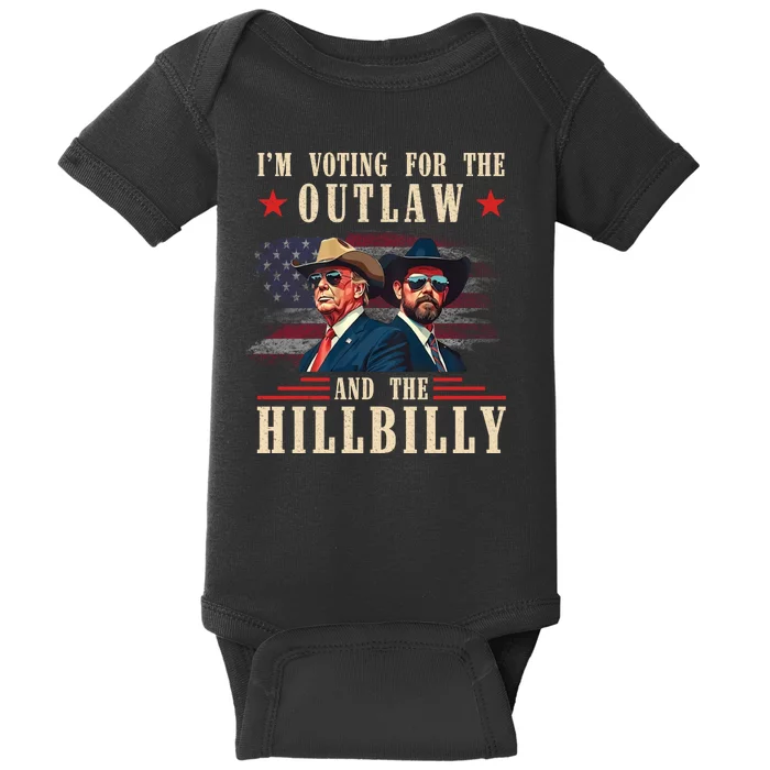 Im Voting For The Outlaw And The Hillbilly Trump Vance 2024 Baby Bodysuit