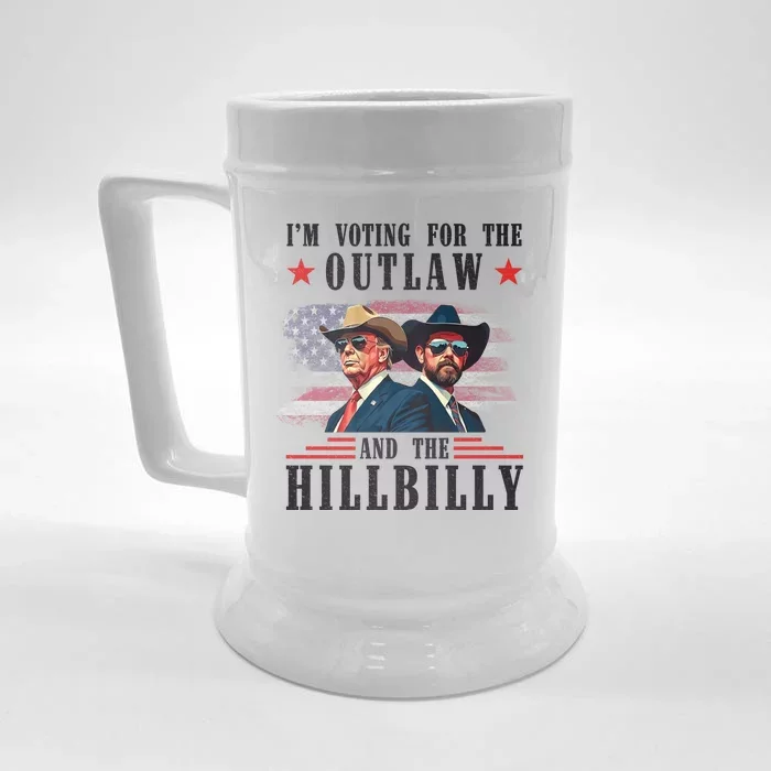 Im Voting For The Outlaw And The Hillbilly Trump Vance 2024 Front & Back Beer Stein