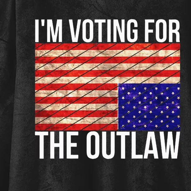 IM Voting For The Outlaw President Hooded Wearable Blanket