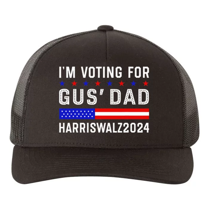 IM Voting For Gus Dad Kamala Harris Tim Walz 2024 Yupoong Adult 5-Panel Trucker Hat