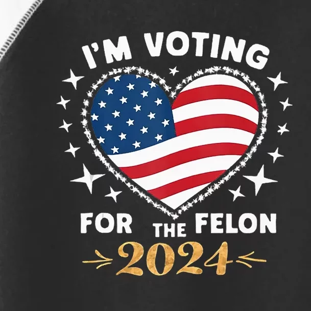 Im Vote For Convicted Felon America Women 2030 Toddler Fine Jersey T-Shirt