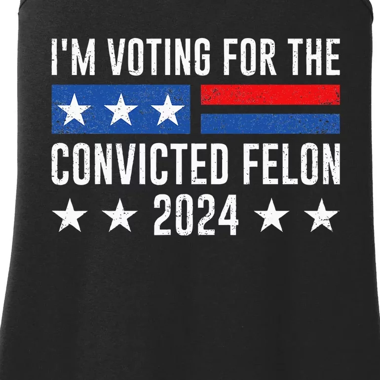 Im Voting Felon 2024 Voting For Felon Convicted Felon Ladies Essential Tank