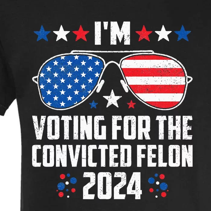 IM Voting Felon 2024 Voting For Felon Women Convicted Felon Garment-Dyed Heavyweight T-Shirt