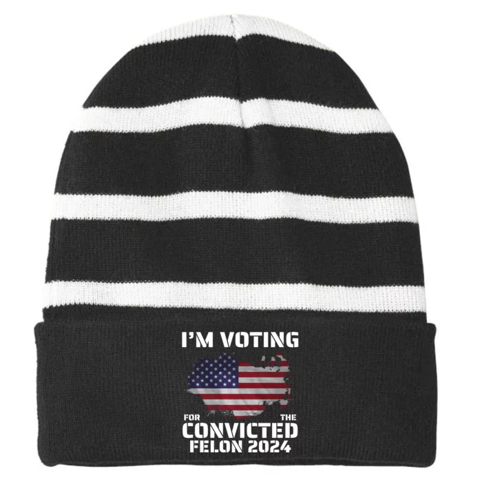 Im Voting For The Convicted Felon Striped Beanie with Solid Band