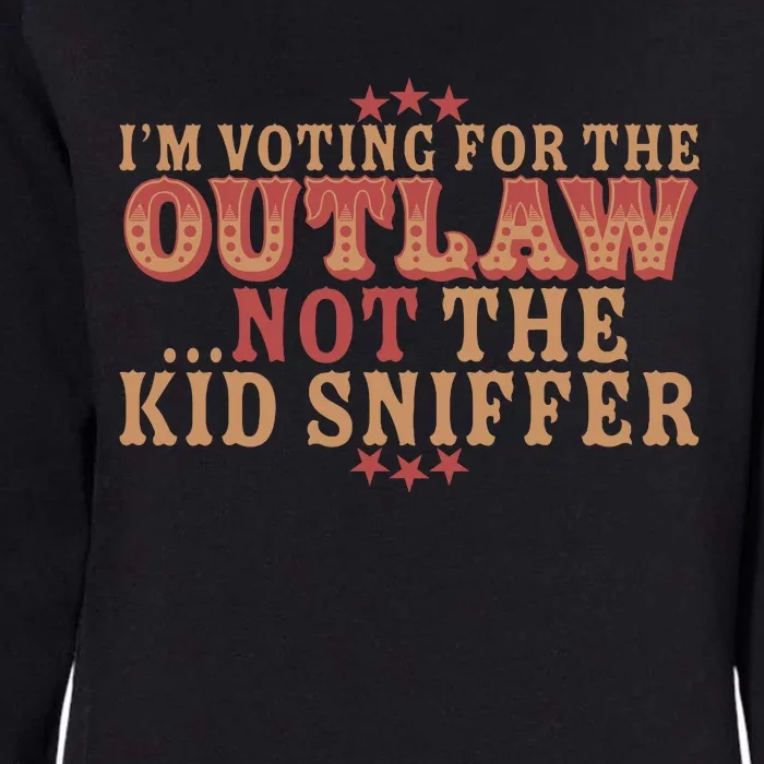 Im Voting For The Outlaw Not The Sniffer Womens California Wash Sweatshirt