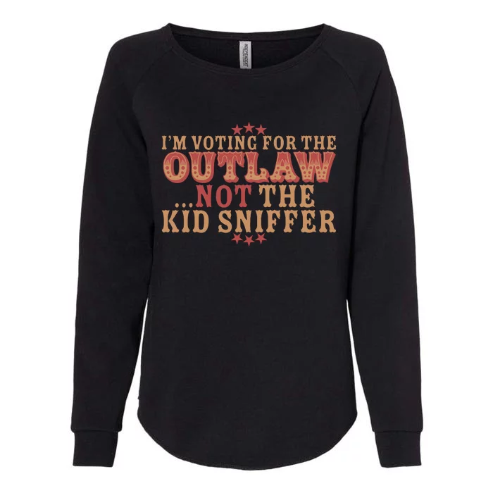 Im Voting For The Outlaw Not The Sniffer Womens California Wash Sweatshirt