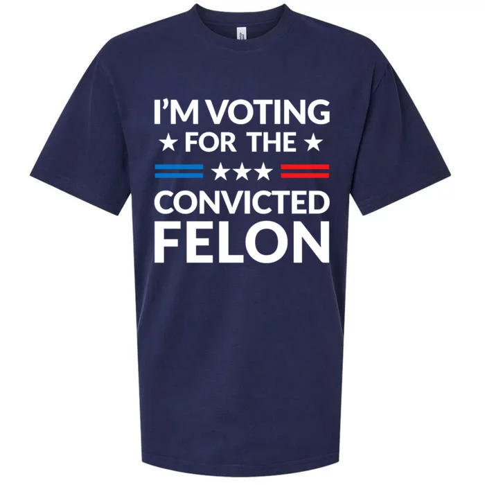 Im Voting For The Convicted Felon Trump 2024 Sueded Cloud Jersey T-Shirt