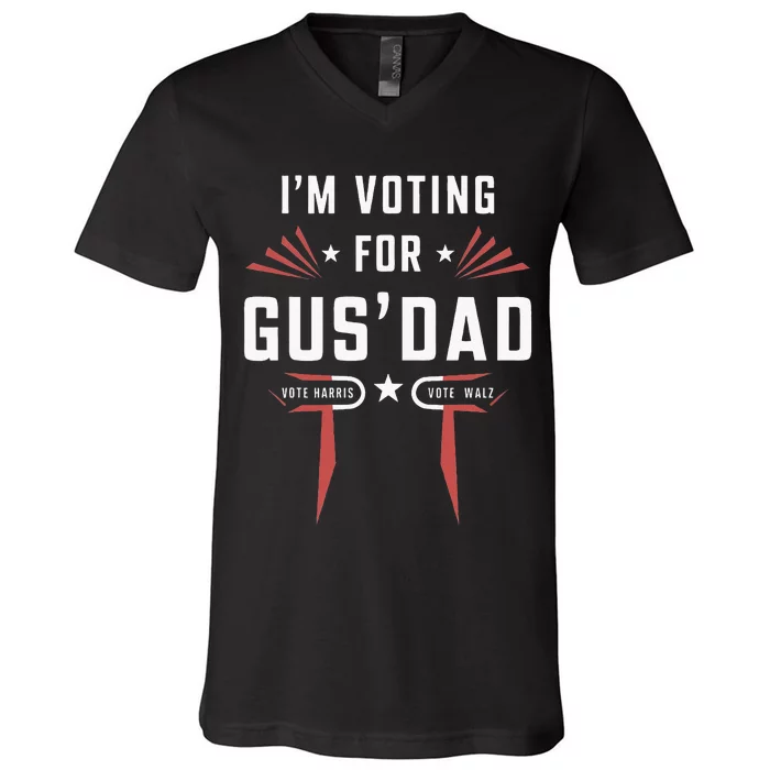 IM Voting For Gus Dad Harris Walz 2024 V-Neck T-Shirt