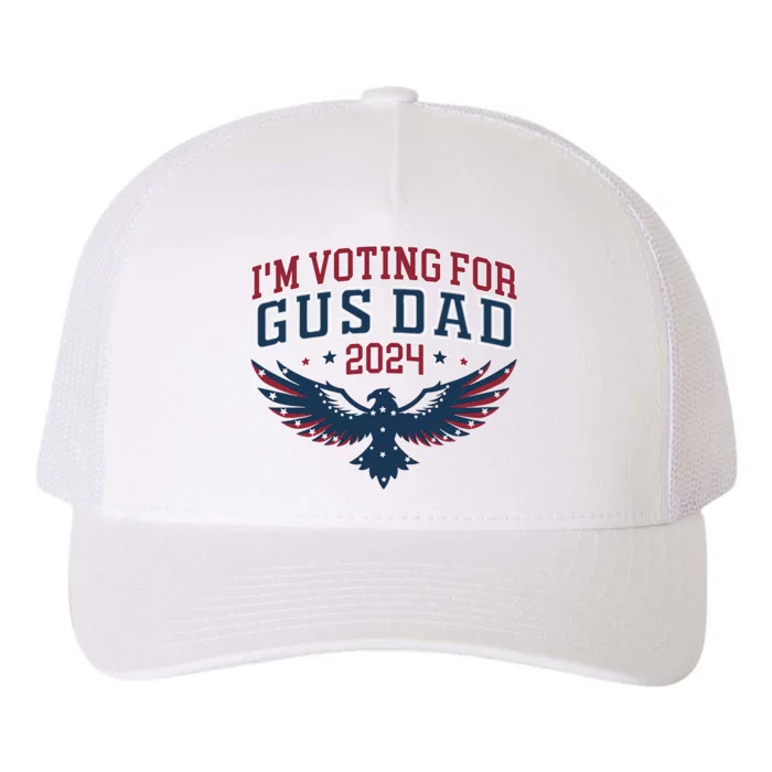 IM Voting For Gus Dad Harris Walz 2024 Pres And Vice Yupoong Adult 5-Panel Trucker Hat