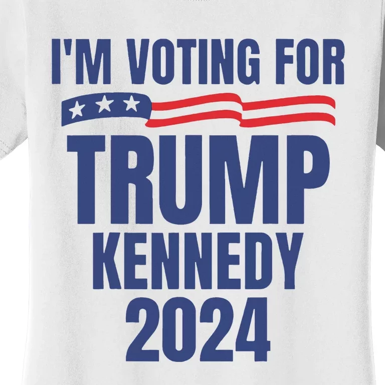 IM Voting For Trump And Kennedy 2024 Women's T-Shirt