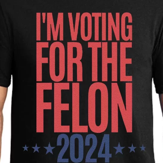 IM Voting For The Felon Pajama Set