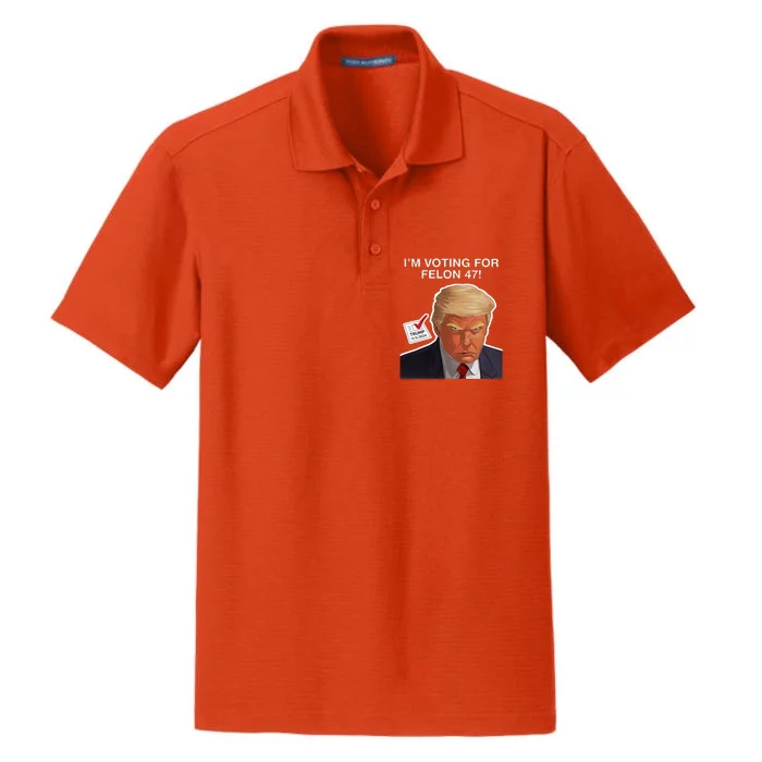 IM Voting For The Convicted Felon Funny Felon Trump 2024 Dry Zone Grid Performance Polo