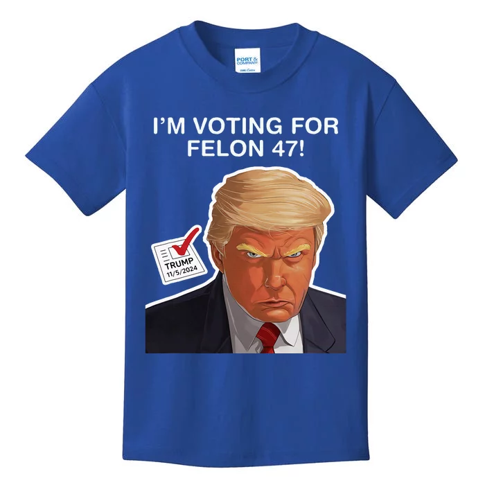 IM Voting For The Convicted Felon Funny Felon Trump 2024 Kids T-Shirt