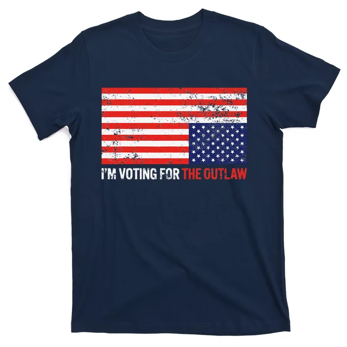 IM Voting For The Outlaw T-Shirt