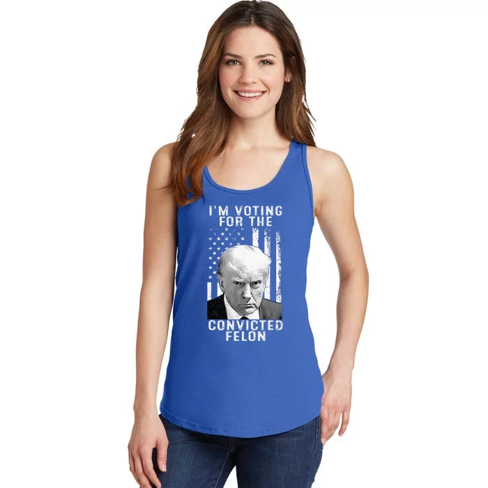 IM Voting For The Convicted Felon Funny Pro 2024 Ladies Essential Tank