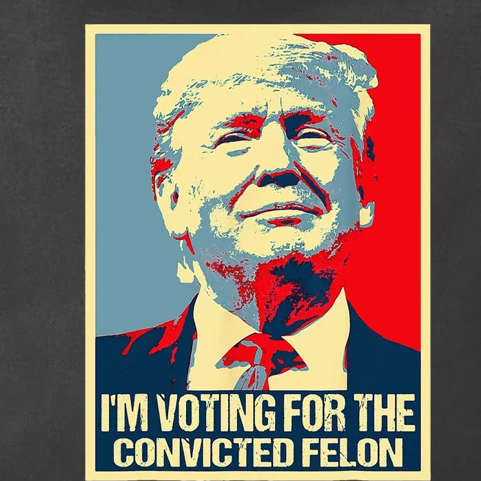 IM Voting For The Convicted Felon Zip Tote Bag