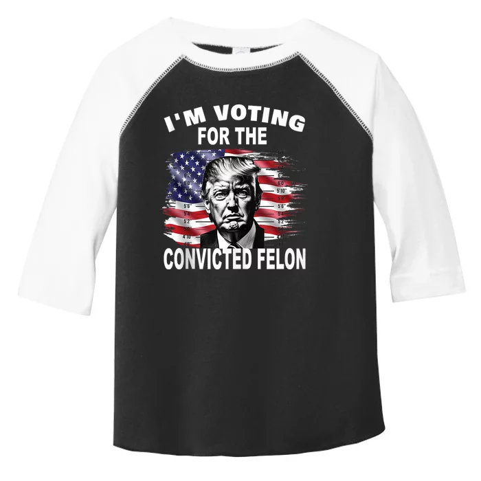 IM Voting For The Convicted Felon 2024 Funny Pro Trump Toddler Fine Jersey T-Shirt