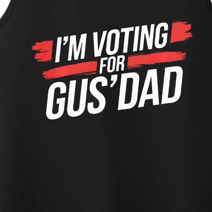 IM Voting For Gus Dad Harris Walz Performance Tank