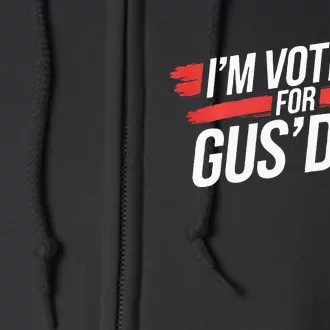 IM Voting For Gus Dad Harris Walz Full Zip Hoodie