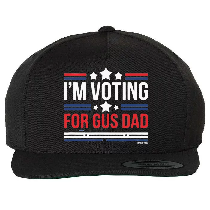 IM Voting For Gus Dad Vote Harris Walz 2024 Wool Snapback Cap