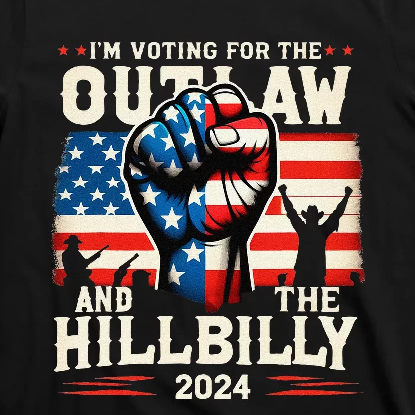 IM Voting For The Outlaw And The Hillbilly 2024 Us Flag Gift T-Shirt