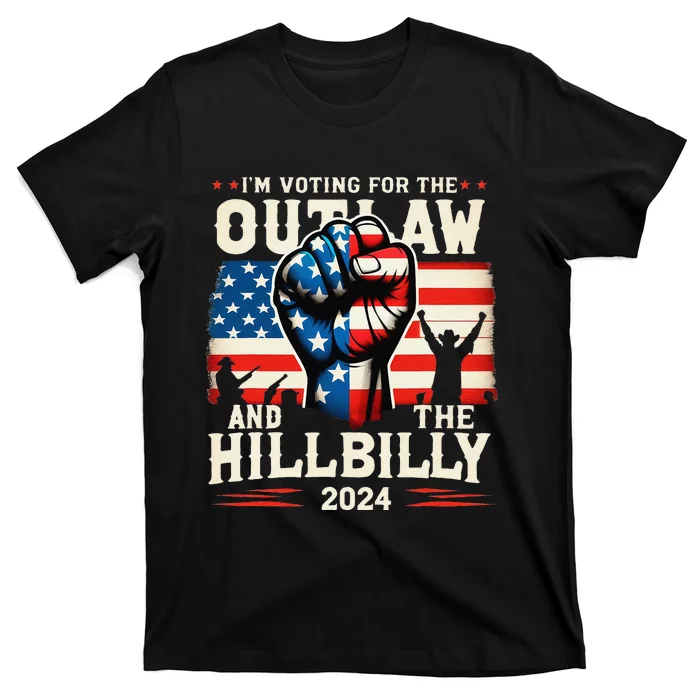 IM Voting For The Outlaw And The Hillbilly 2024 Us Flag Gift T-Shirt