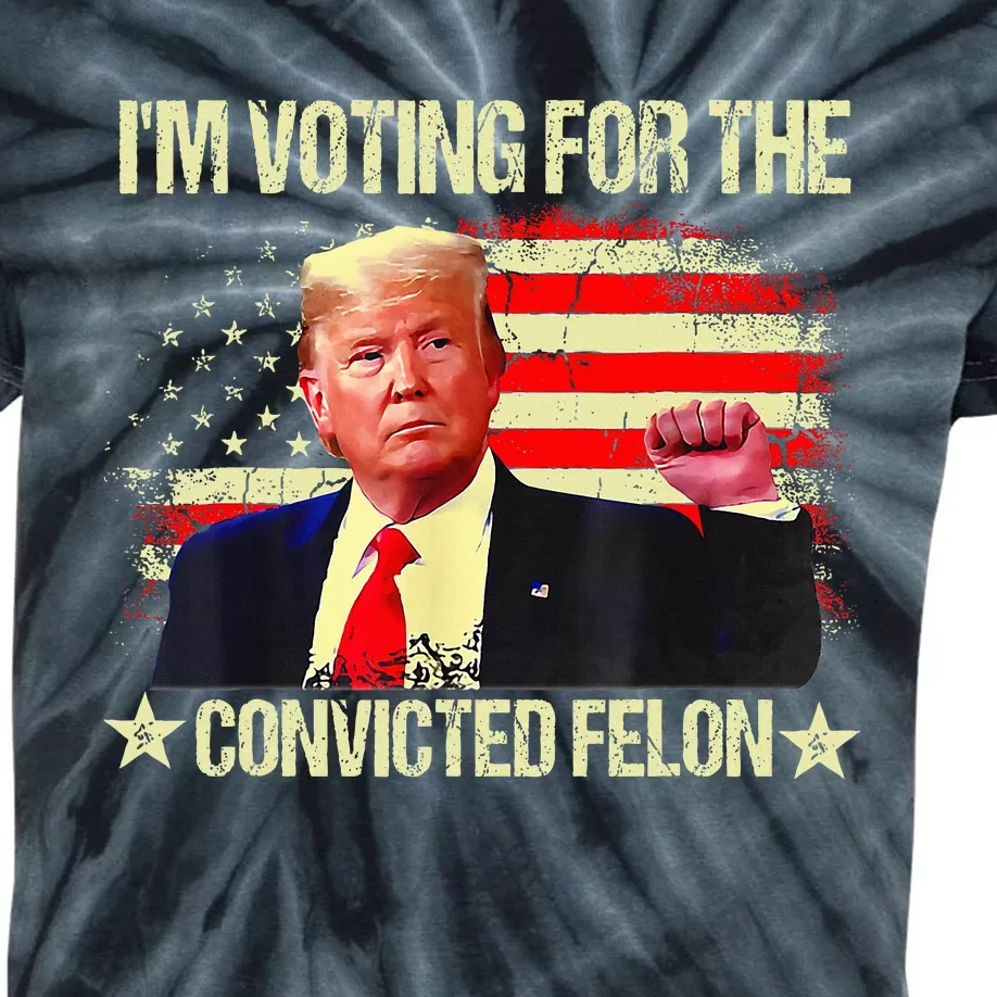 IM Voting For The Convicted Felon Kids Tie-Dye T-Shirt